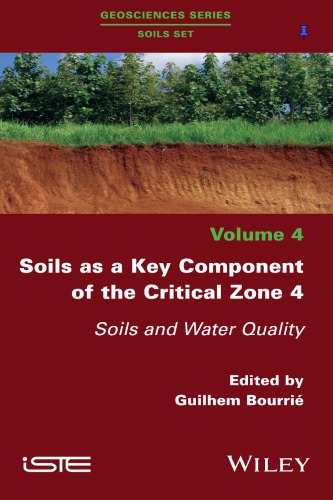 Soils as a Key Component of the Critical Zone 4