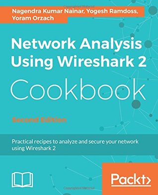 Network Analysis Using Wireshark 2 Cookbook