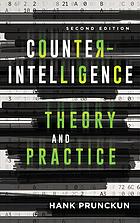 Counterintelligence Theory and Practice