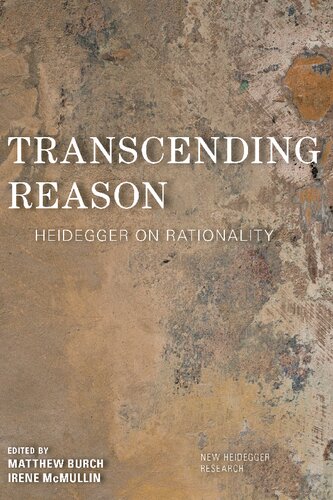 Transcending reason : Heidegger's on rationality