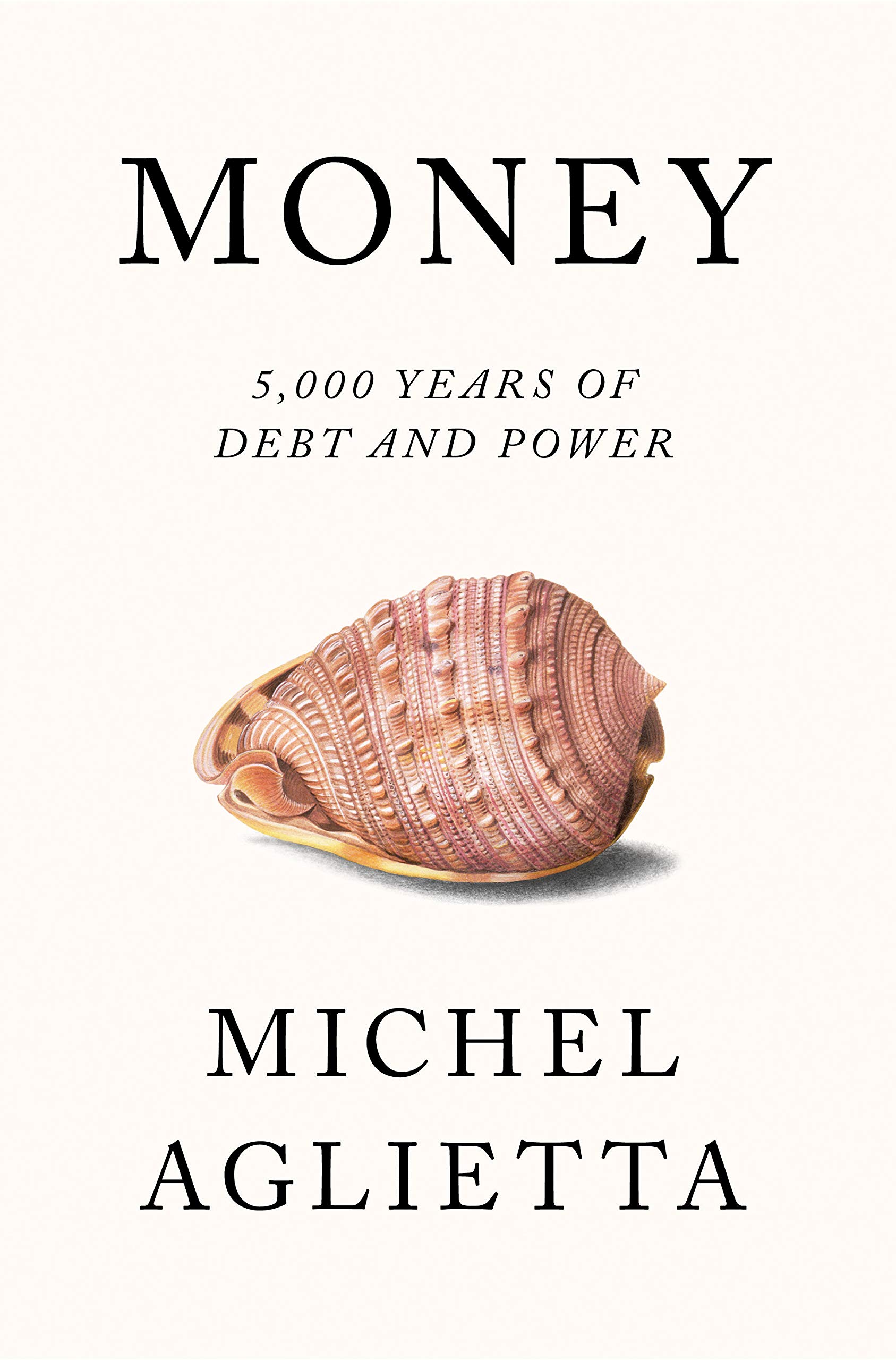 Money : 5,000 Years of Debt and Power.