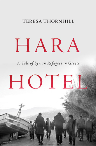 Hara Hotel : a tale of Syrian refugees in Greece