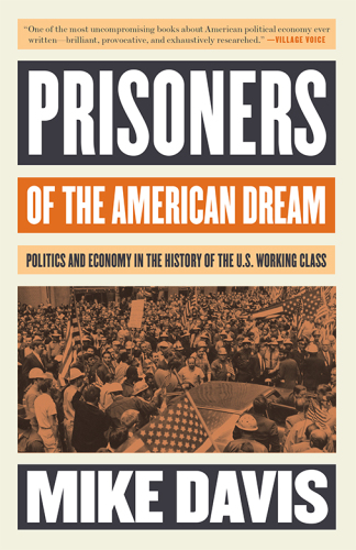 Prisoners of the American Dream