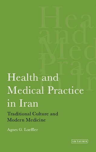 Allopathy goes native : traditional versus modern medicine in Iran