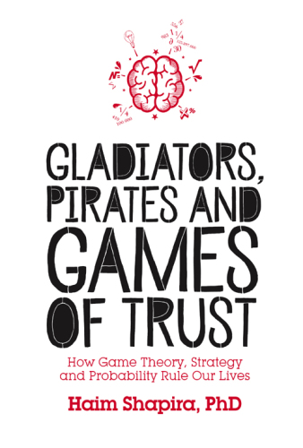 Gladiators, Pirates and Games of Trust