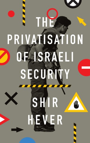 The privatization of Israeli security