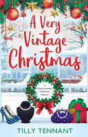 A Very Vintage Christmas: A heartwarming Christmas romance (An Unforgettable Christmas) (Volume 1)