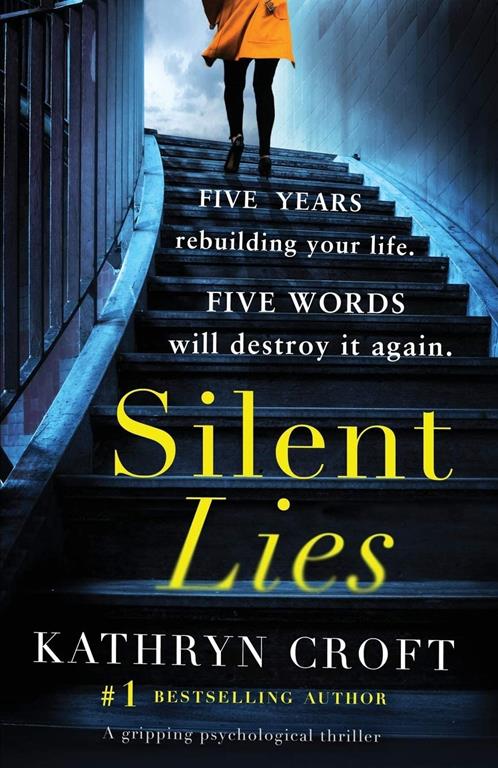 Silent Lies: A gripping psychological thriller with a shocking twist