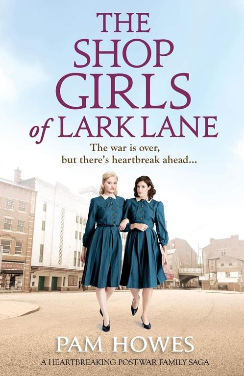 The Shop Girls of Lark Lane: A heartbreaking post-war family saga (Lark Lane Series)