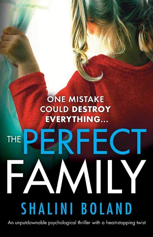 The Perfect Family: An unputdownable psychological thriller with a heartstopping twist