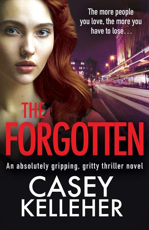 The Forgotten: An absolutely gripping, gritty thriller novel (Byrne Family trilogy)