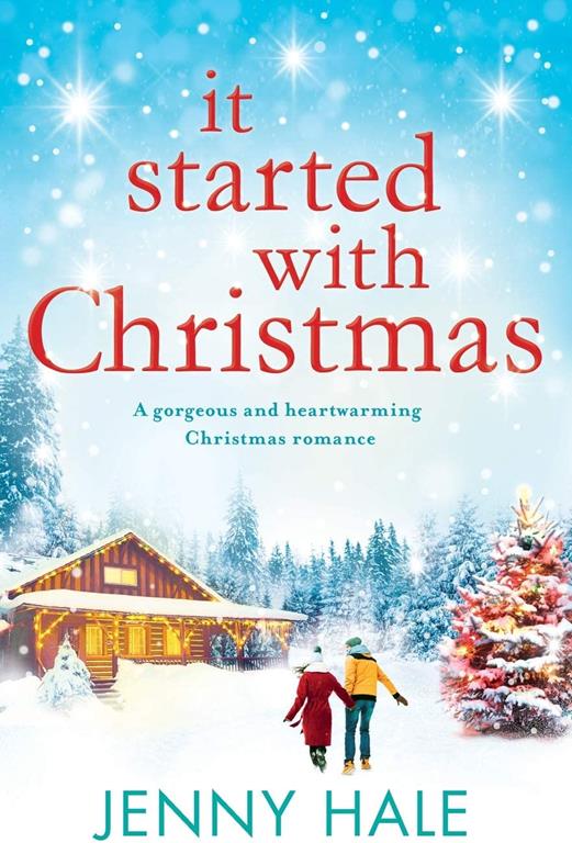 It Started With Christmas: A heartwarming feel-good Christmas romance