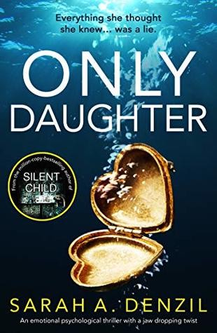 Only Daughter: An absolutely gripping psychological thriller with a nail-biting twist