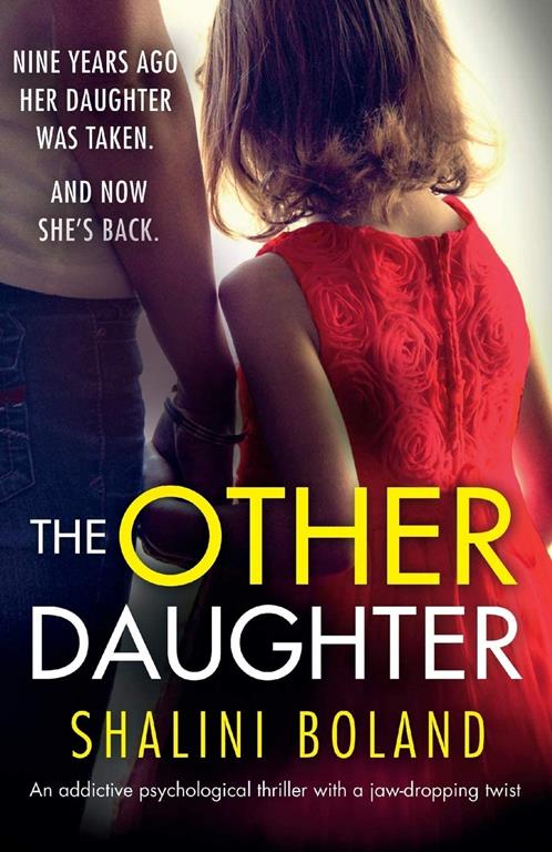 The Other Daughter: An addictive psychological thriller with a jaw-dropping twist