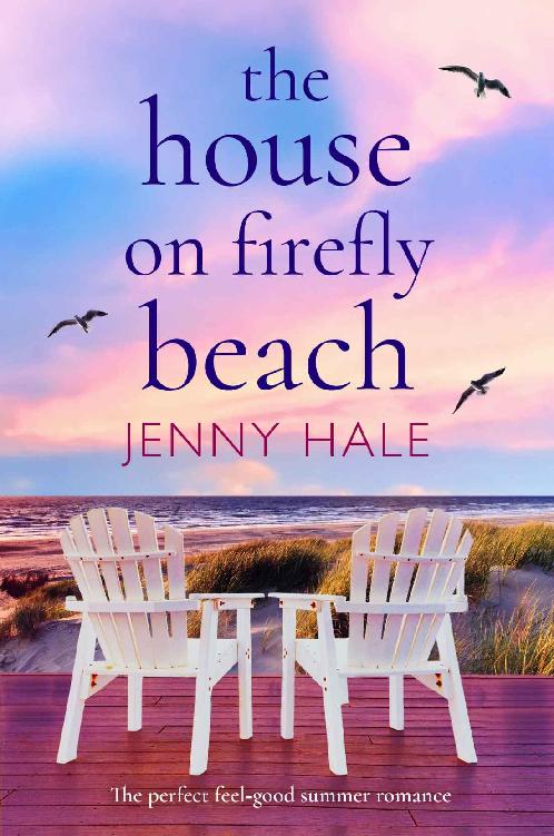 The House on Firefly Beach : The perfect feel good summer romance