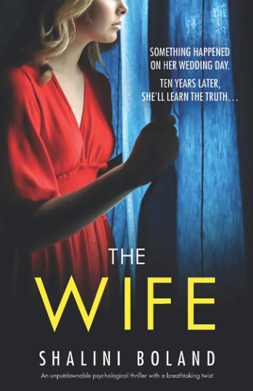 The Wife: An unputdownable psychological thriller with a breathtaking twist