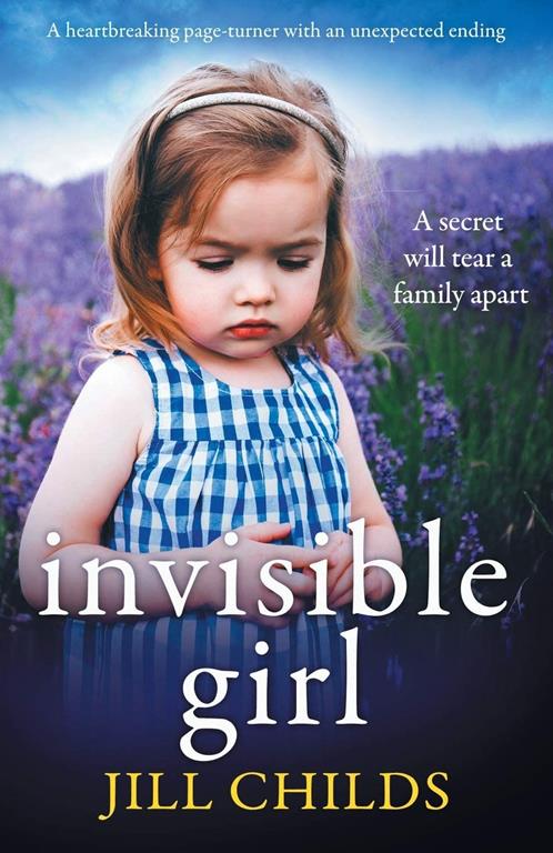 Invisible Girl: A heartbreaking page turner with an unexpected ending