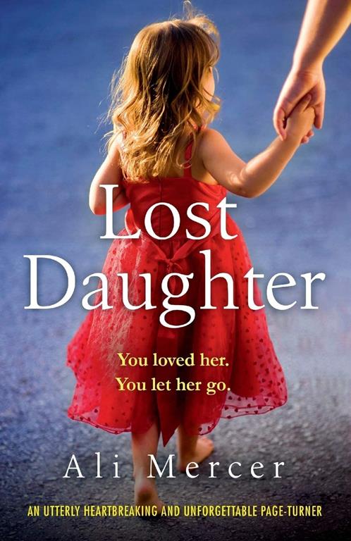 Lost Daughter: An utterly heartbreaking and unforgettable page turner