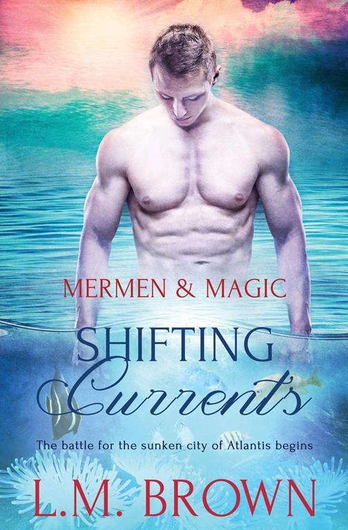 Shifting Currents (Mermen &amp; Magic)