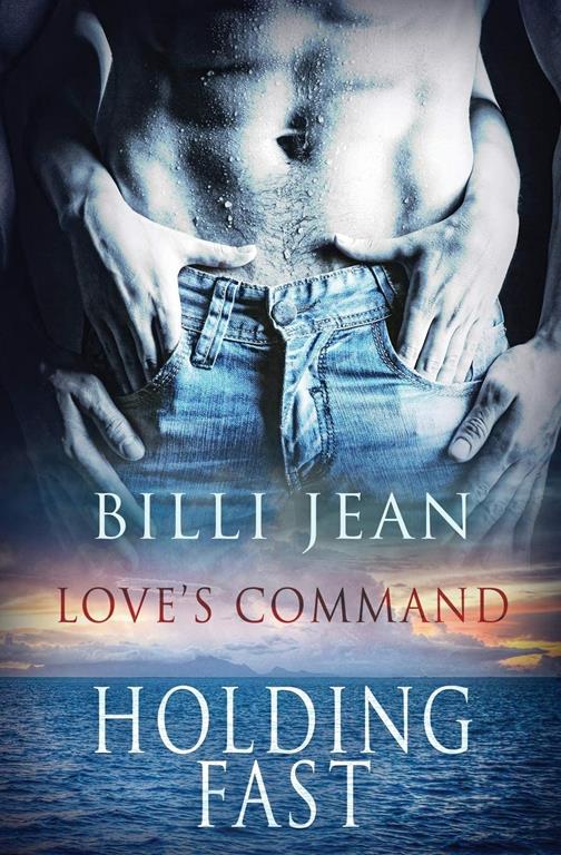 Holding Fast (Love's Command)