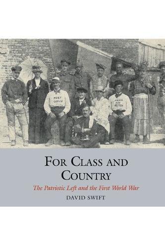 For class and country : the patriotic left and the First World War