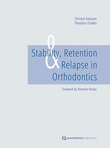 Stability, Retention, and Relapse in Orthodontics
