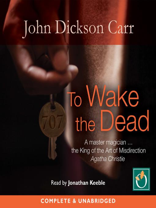 To Wake the Dead