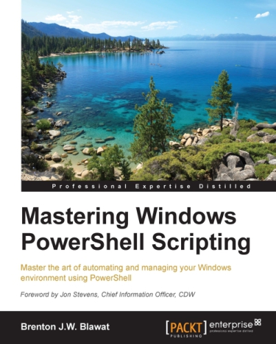 Mastering Windows Powershell Scripting - Second Edition