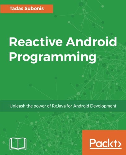 Reactive Android Programming