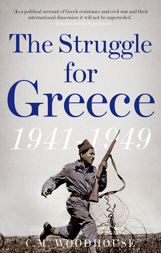 The Struggle for Greece, 1941-1949