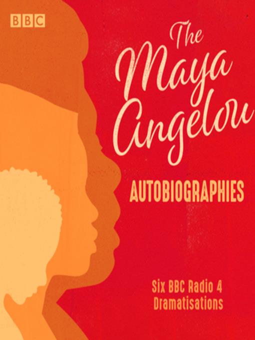 Maya Angelou, The Autobiographies