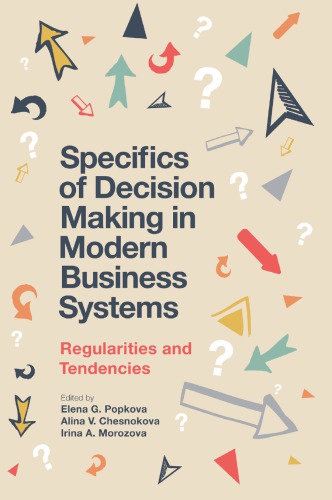 Specifics of decision making in modern business systems : regularities and tendencies