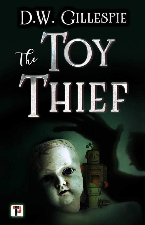 The Toy Thief (Fiction Without Frontiers)