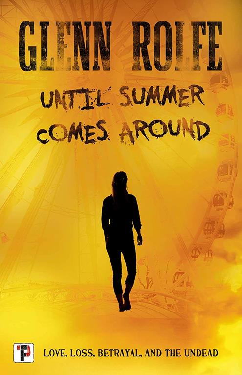 Until Summer Comes Around (Fiction Without Frontiers)