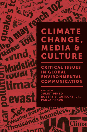 Climate change, media et culture : critical issues in global environmental communication