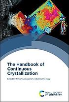 The handbook of continuous crystallization