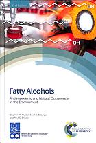 Fatty alcohols : anthropogenic and natural occurrence in the environment