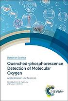 Quenched-phosphorescence detection of molecular oxygen : applications in life sciences