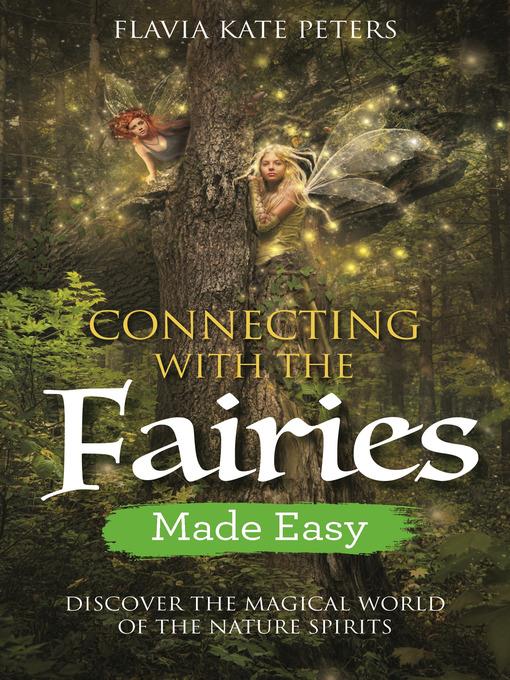 Connecting with the Fairies Made Easy