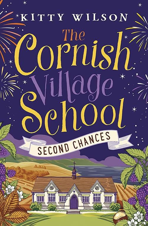 The Cornish Village School - Second Chances (Cornish Village School series)