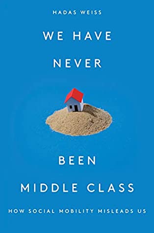 We Have Never Been Middle Class