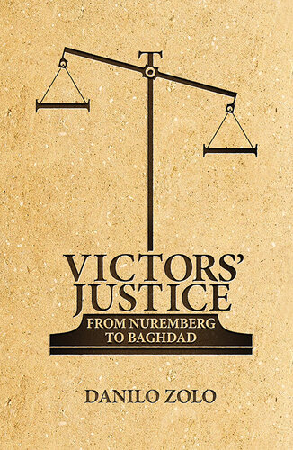 Victors' justice : from Nuremberg to Baghdad