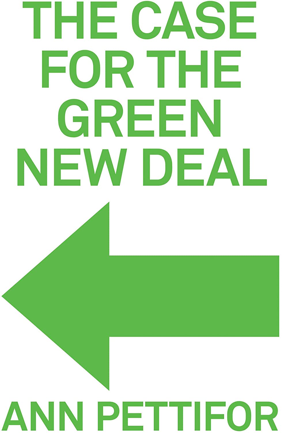 The Case for the Green New Deal