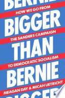 Bigger Than Bernie