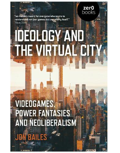 Ideology and the Virtual City