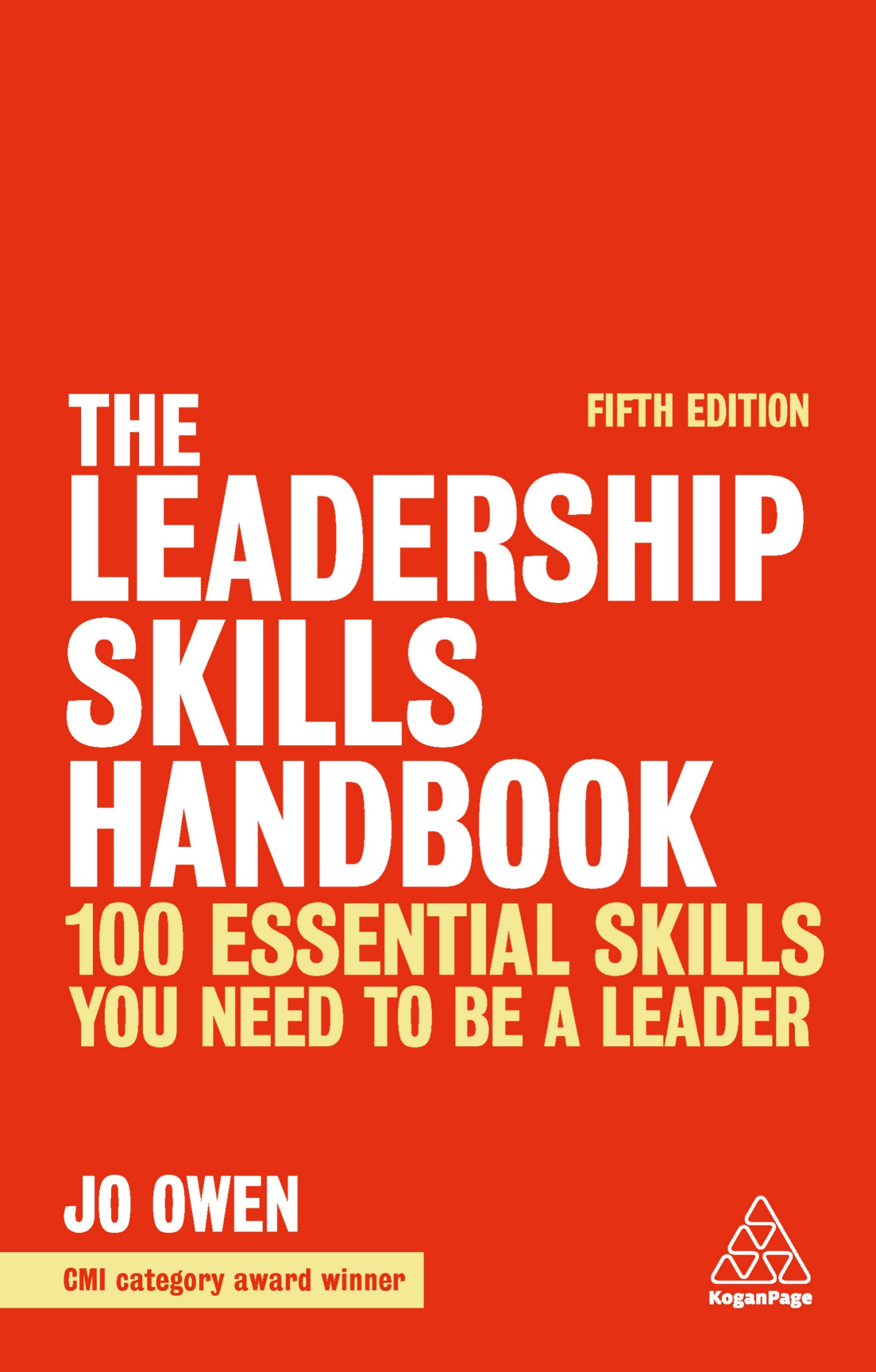 The leadership skills handbook : 100 essential skills you need to be a leader