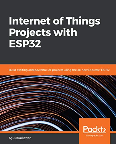 Internet of Things Projects with ESP32