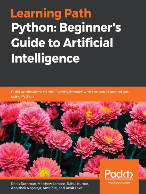 Python: Beginner's Guide to Artificial Intelligence