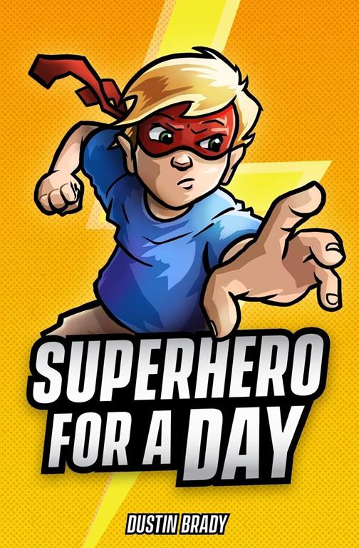 Superhero for a Day