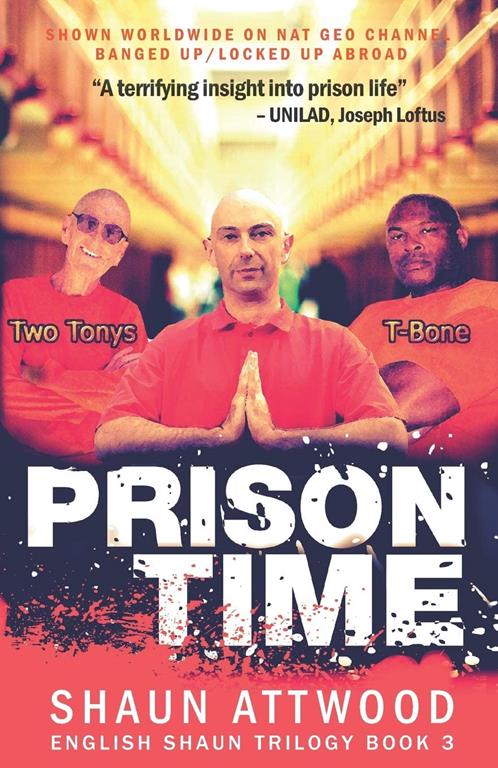 Prison Time: Locked Up In Arizona (English Shaun Trilogy)